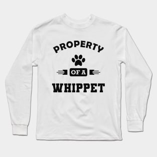 Whippet Dog - Property of a whippet Long Sleeve T-Shirt